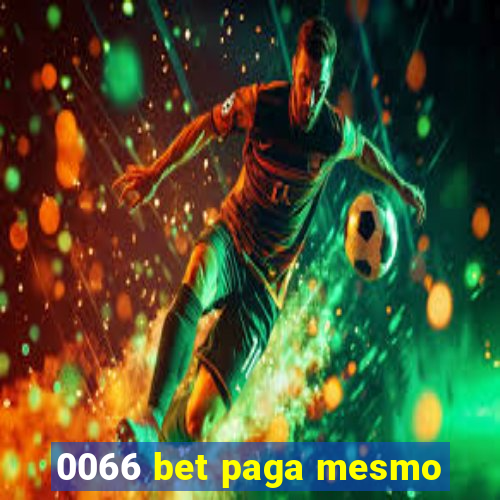 0066 bet paga mesmo